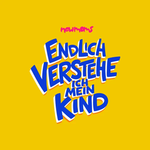 Endlich verstehe ich mein Kind